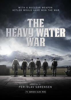 The Heavy Water War (Episode 5)